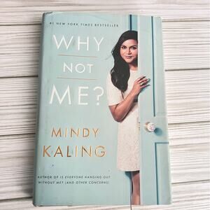 Why Not Me? By Mindy Kaling Hardcover Book